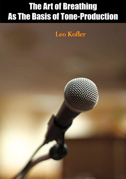 Produktbild: Art of Breathing As The Basis of Tone-Production