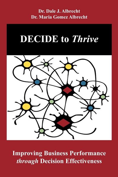 Produktbild: DECIDE to Thrive: Improving Business Performance through Decision Effectiveness
