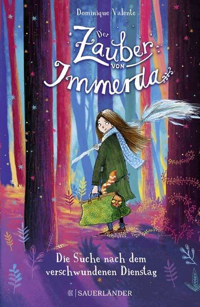 Der Zauber von Immerda 1 – Die Suche nach dem verschwundenen Dienstag, Gebundene Ausgabe von Dominique Valente, Fischer Sauerländer, 978-3-7373-5687-9