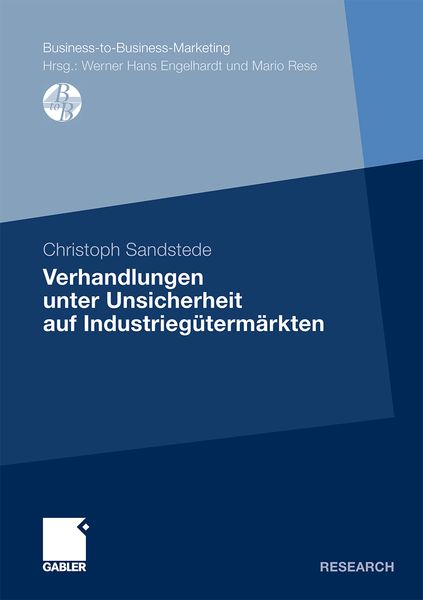 Verhandlungen unter Unsicherheit auf Industriegütermärkten, Taschenbuch von Christoph Sandstede, Betriebswirtschaftlicher Verlag Gabler, 9783834920621