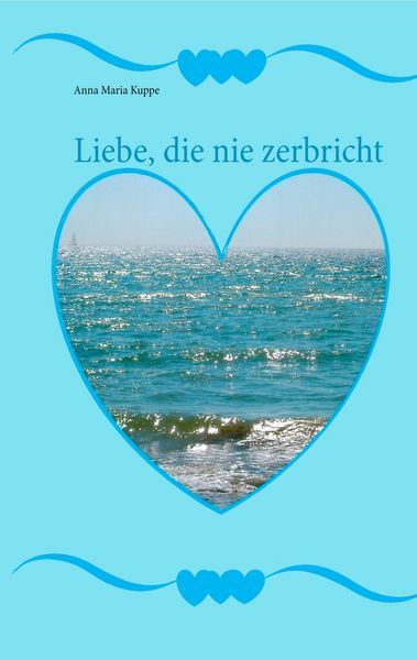 Produktbild: Liebe, die nie zerbricht