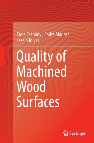 Produktbild: Quality of Machined Wood Surfaces