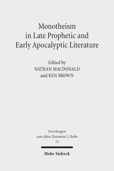 Produktbild: Monotheism in Late Prophetic and Early Apocalyptic Literature