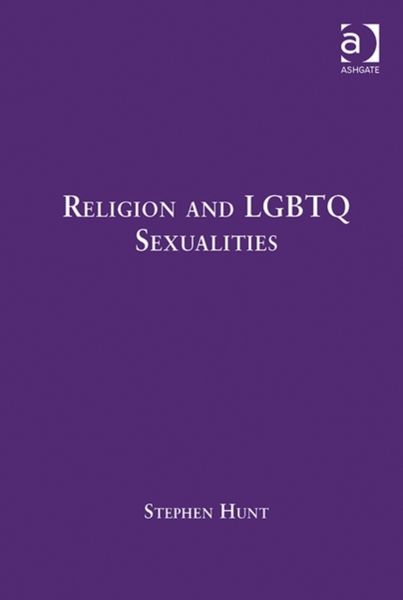 Produktbild: Hunt, P: Religion and LGBTQ Sexualities