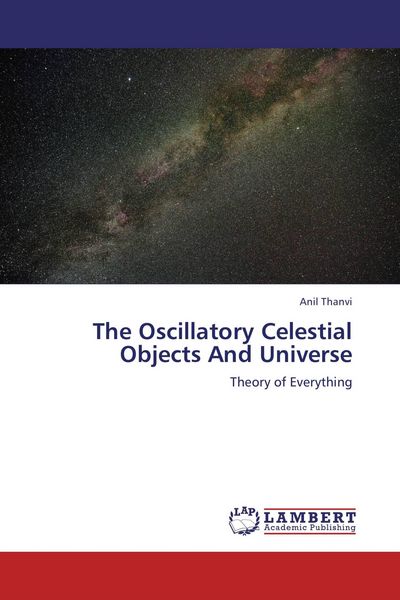 Produktbild: The Oscillatory Celestial Objects And Universe