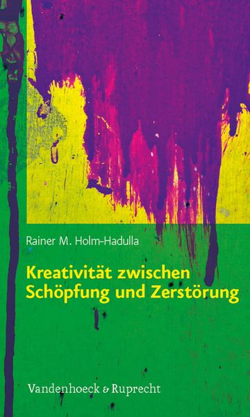 Produktbild: Kreativit&auml;t zwischen Sch&ouml;pfung und Zerst&ouml;rung