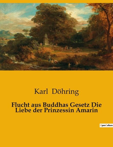 Produktbild: Flucht aus Buddhas Gesetz Die Liebe der Prinzessin Amarin