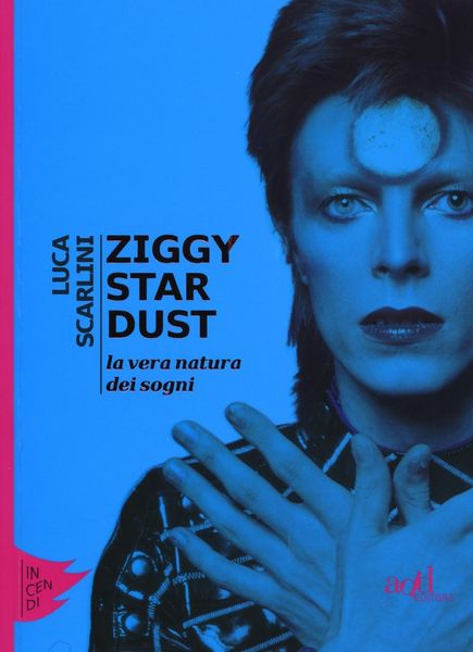 Produktbild: Ziggy Stardust. La vera natura dei sogni