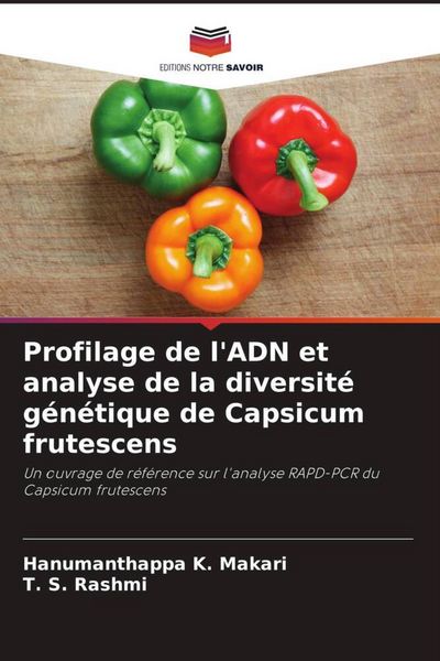 Produktbild: Profilage de l'ADN et analyse de la diversit&eacute; g&eacute;n&eacute;tique de Capsicum frutescens