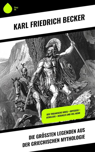 Produktbild: Die gr&ouml;&szlig;ten Legenden aus der Griechischen Mythologie