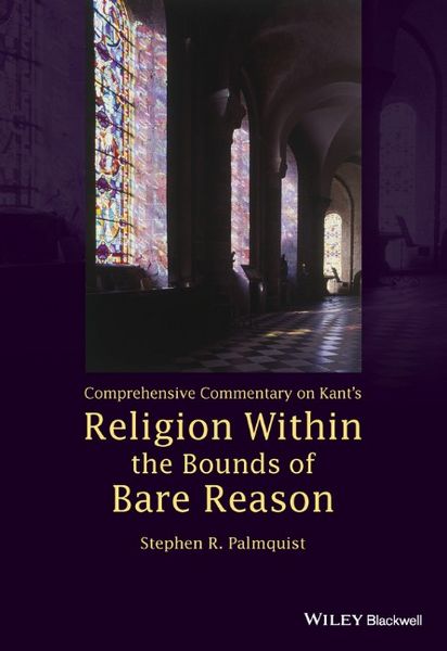 Produktbild: Comprehensive Commentary on Kant's Religion Within the Bounds of Bare Reason