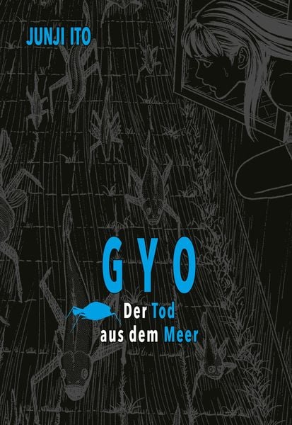 Gyo Deluxe, Gebundene Ausgabe von Junji Ito, Carlsen, 978-3-551-79361-4