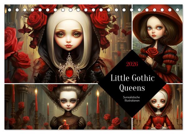 Little Gothic Queens. Surrealistische Illustrationen (Tischkalender 2026 DIN A5 quer), CALVENDO Monatskalender