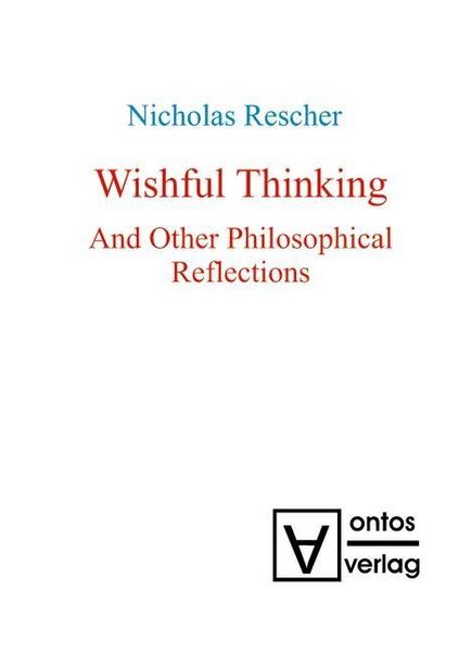 Produktbild: Wishful Thinking And Other Philosophical Reflections
