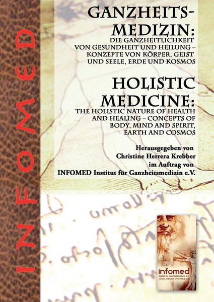 Produktbild: Ganzheitsmedizin: Die Ganzheitlichkeit von Gesundheit und Heilung - Konzepte von K&ouml;rper, Geist und Seele, Erde und Kosmos
