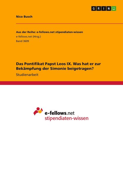 Produktbild: Das Pontifikat Papst Leos IX. Was hat er zur Bek&auml;mpfung der Simonie beigetragen?