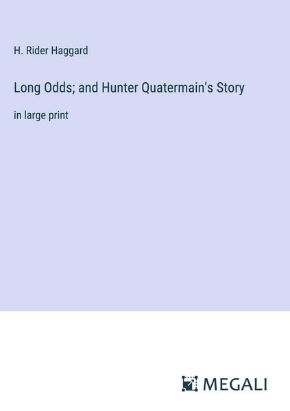 Produktbild: Long Odds; and Hunter Quatermain's Story