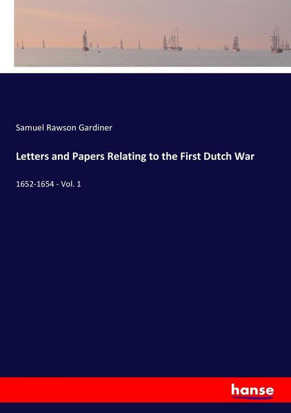 Produktbild: Letters and Papers Relating to the First Dutch War