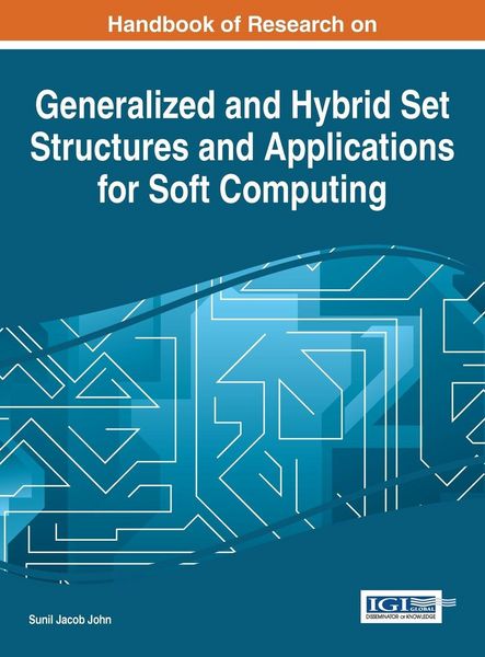 Produktbild: Handbook of Research on Generalized and Hybrid Set Structures and Applications for Soft Computing