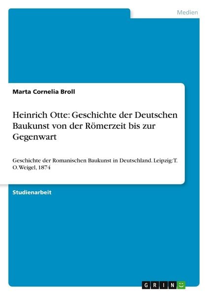 Produktbild: Heinrich Otte: Geschichte der Deutschen Baukunst von der R&ouml;merzeit bis zur Gegenwart