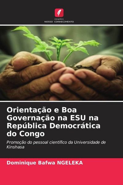 Produktbild: Orienta&ccedil;&atilde;o e Boa Governa&ccedil;&atilde;o na ESU na Rep&uacute;blica Democr&aacute;tica do Congo