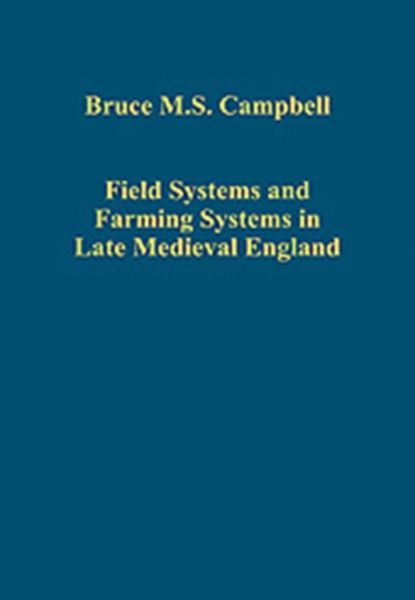 Produktbild: Field Systems and Farming Systems in Late Medieval England
