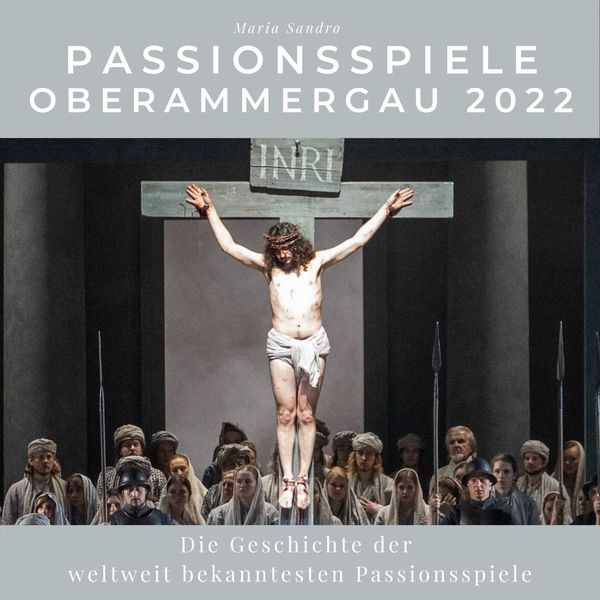 Produktbild: Passionsspiele Oberammergau 2022