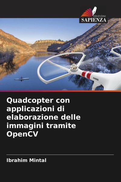 Produktbild: Quadcopter con applicazioni di elaborazione delle immagini tramite OpenCV