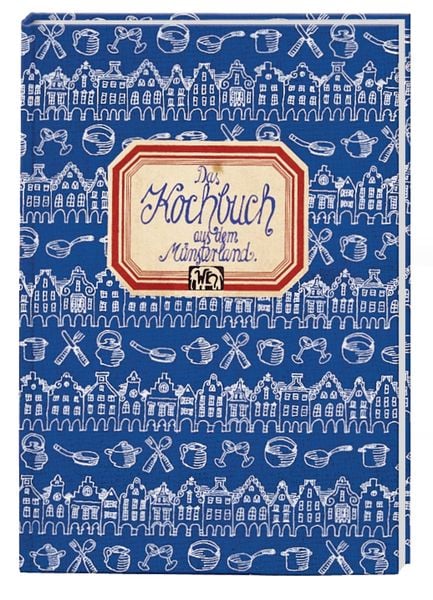 Das Kochbuch aus dem Münsterland, Gebundene Ausgabe von Gisela Allkemper, Hölker Verlag, 978-3-88117-080-2