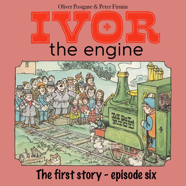 Ivor The Engine - Oliver Postgate, Audio, 9781836940210