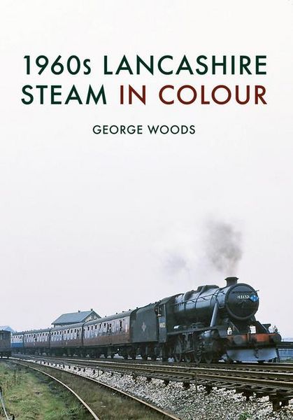 Produktbild: 1960s Lancashire Steam in Colour