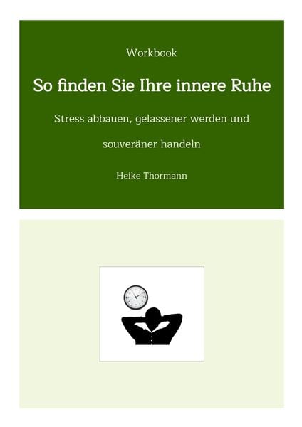 Produktbild: Workbook: So finden Sie Ihre innere Ruhe