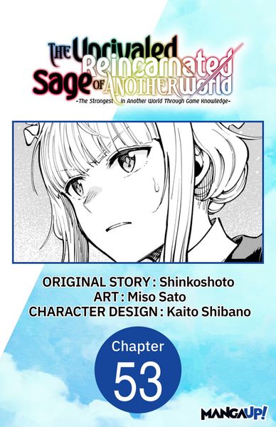 Produktbild: The Unrivaled Reincarnated Sage of Another World -The Strongest in Another World Through Game Knowledge- #053