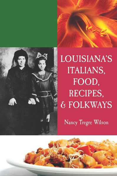 Produktbild: Louisiana's Italians, Food, Recipes & Folkways