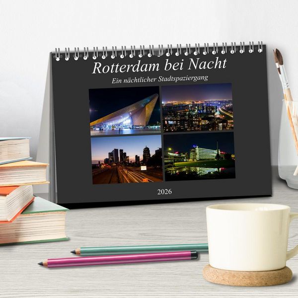 Produktbild: Rotterdam bei Nacht (Tischkalender 2026 DIN A5 quer), CALVENDO Monatskalender
