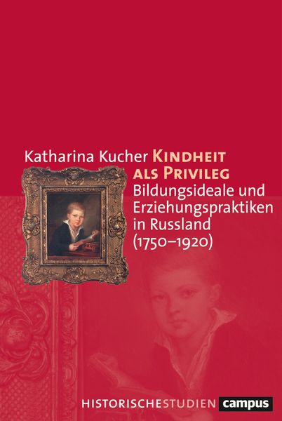 Kindheit als Privileg, Taschenbuch von Katharina Kucher, Campus, 9783593514338