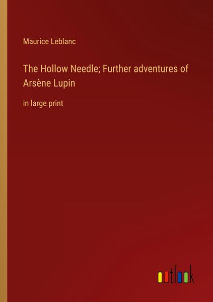 Produktbild: The Hollow Needle; Further adventures of Ars&egrave;ne Lupin