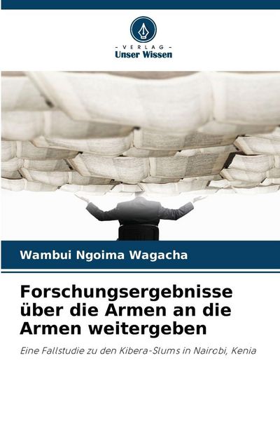 Produktbild: Forschungsergebnisse &uuml;ber die Armen an die Armen weitergeben