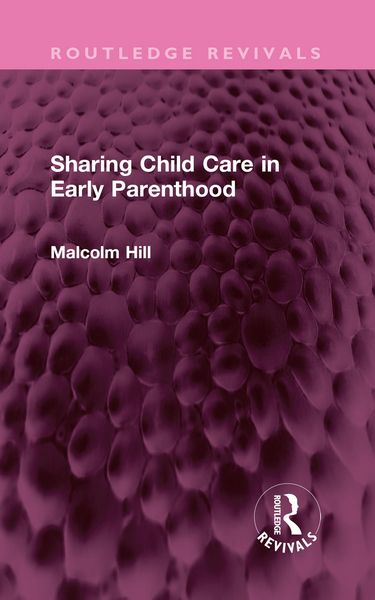 Produktbild: Sharing Child Care in Early Parenthood
