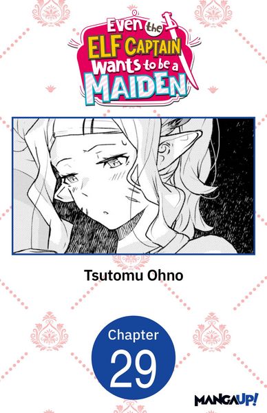 Produktbild: Even the Elf Captain Wants to be a Maiden #029