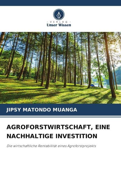 Produktbild: Agroforstwirtschaft, eine Nachhaltige Investition
