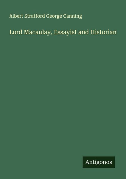 Produktbild: Lord Macaulay, Essayist and Historian