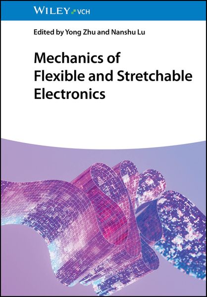 Produktbild: Mechanics of Flexible and Stretchable Electronics