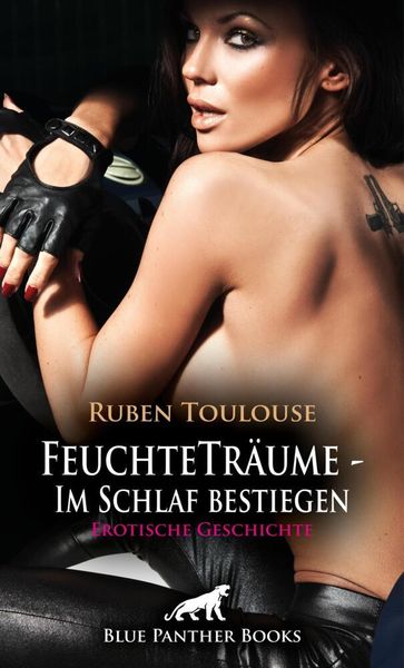 Produktbild: FeuchteTr&auml;ume - Im Schlaf bestiegen | Erotische Geschichte + 1 weitere Geschichte