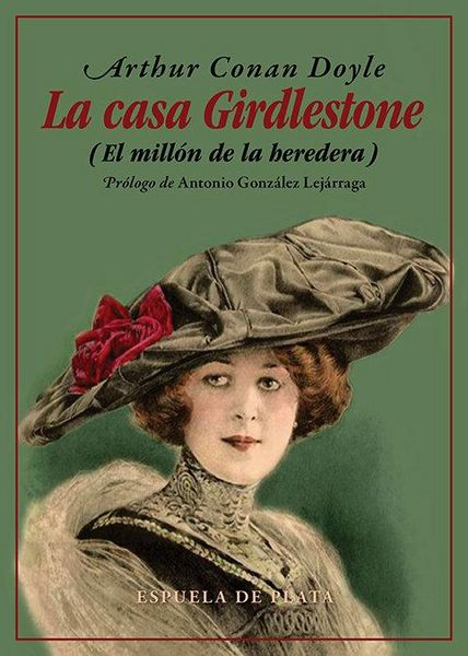 Produktbild: La casa Girdlestone : el mill&oacute;n de la heredera