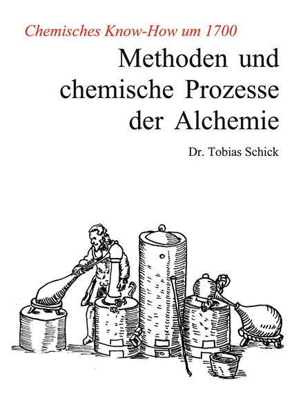 Produktbild: Methoden und chemische Prozesse der Alchemie