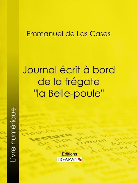 Produktbild: Journal &eacute;crit &agrave; bord de la fr&eacute;gate "la Belle-poule"