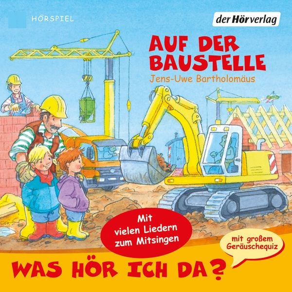 Produktbild: Was h&ouml;r ich da? Auf der Baustelle