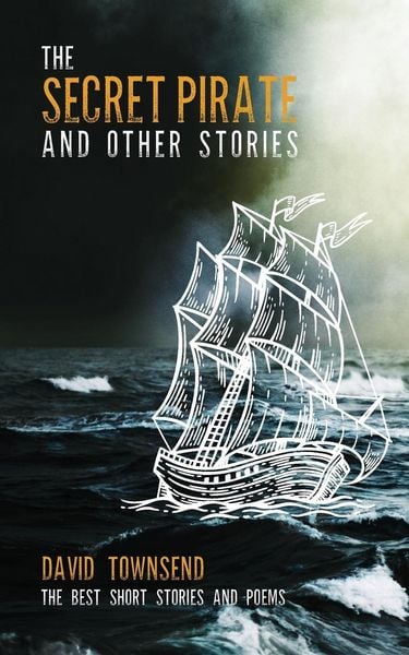 Produktbild: The Secret Pirate and Other Stories