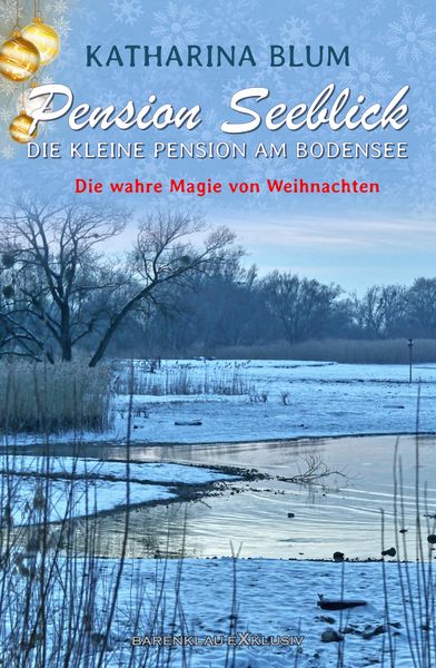 Produktbild: Pension Seeblick: Die kleine Pension am Bodensee - Die wahre Magie von Weihnachten